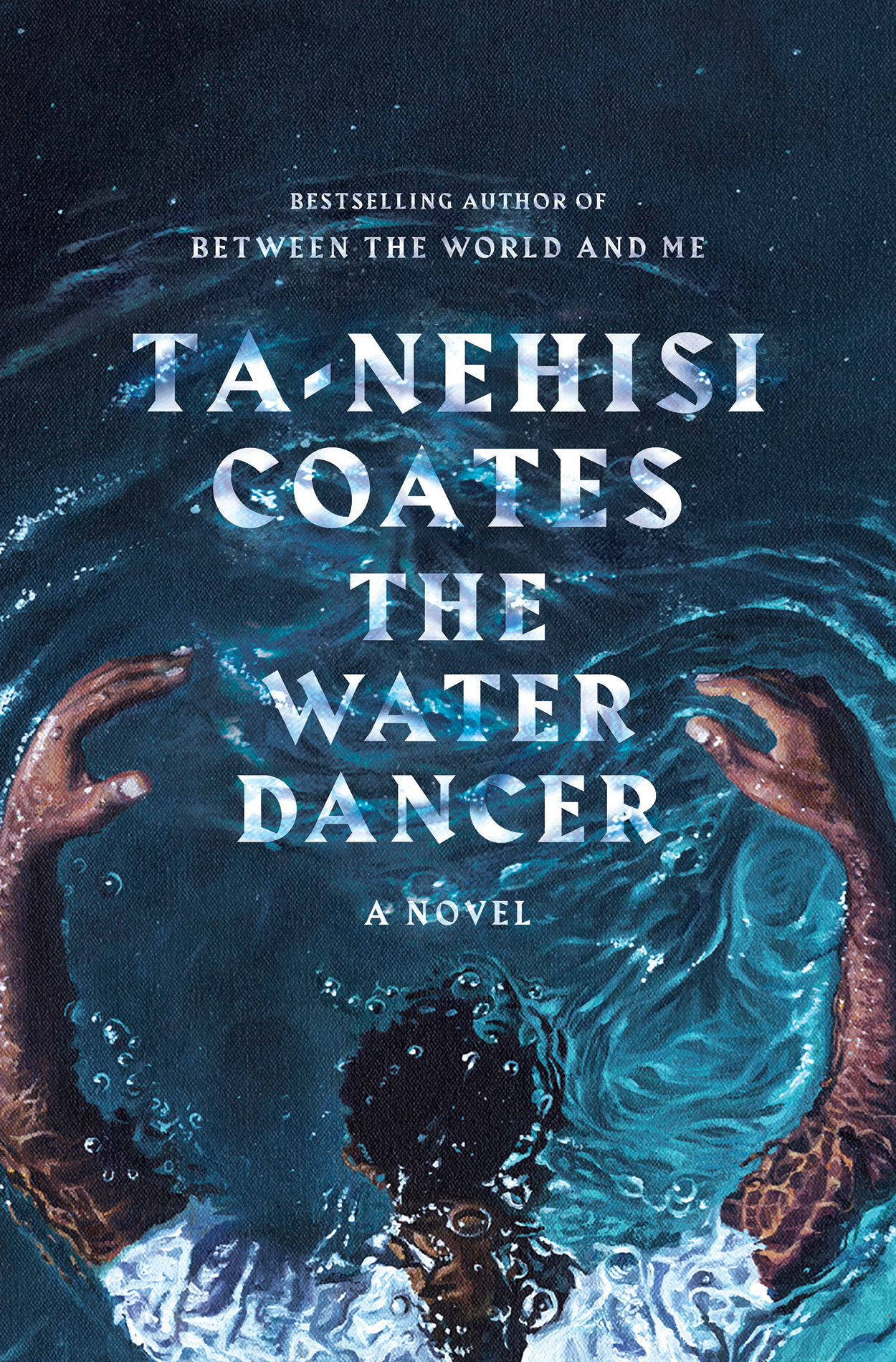 The cover of Ta-Nehisi Coates' novel, The Water Dancer. It depicts a black man wearing a white shirt with his arms outstretched and body partially submerged in water.
