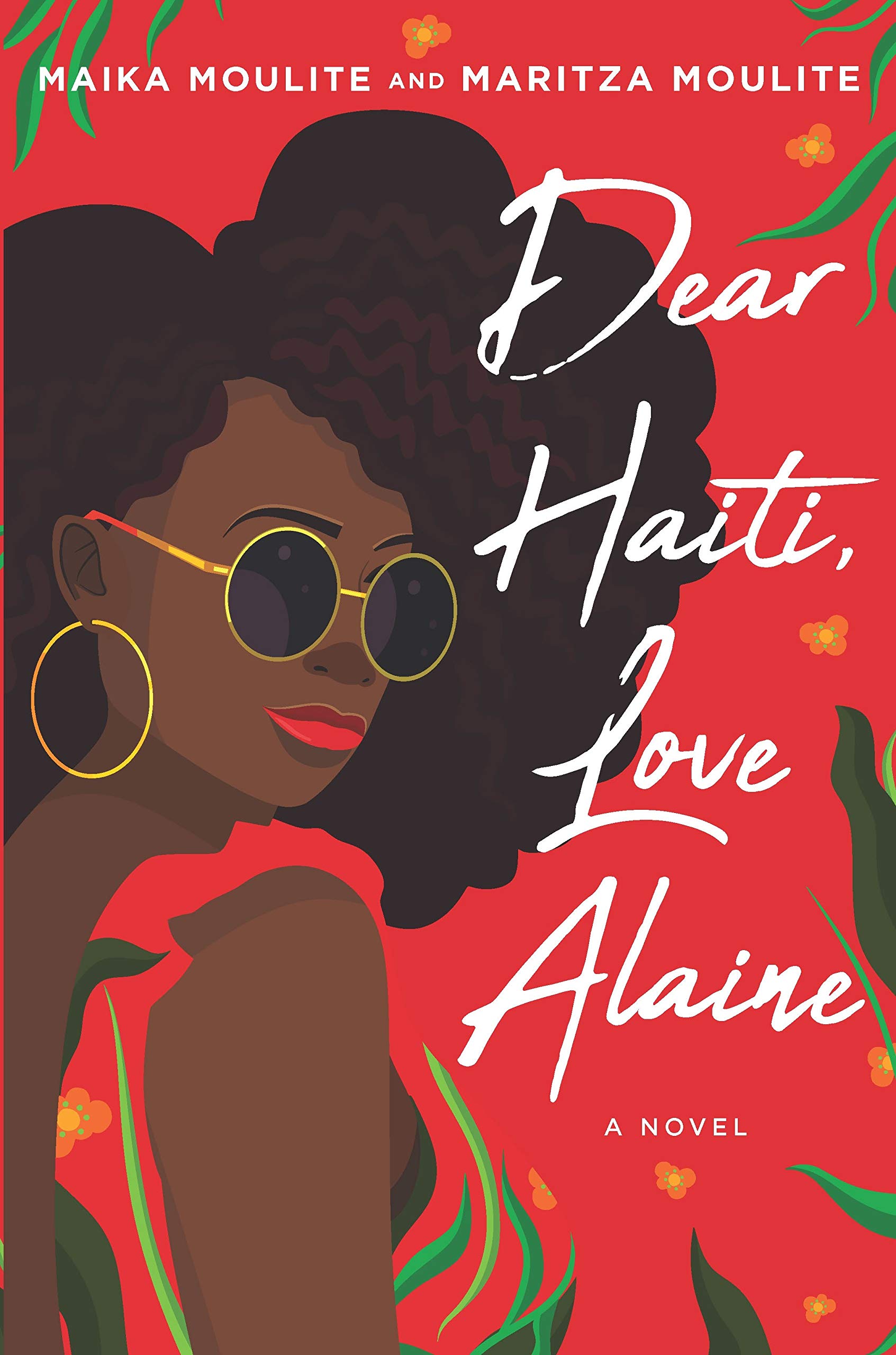 The book cover of "Dear Haiti, Love Alaine" by Maika Moulite & Maritza Moulite. It features a cartoon drawing of a woman on the left hand side, looking over her shoulder. On the right there are tropical plant leaves. 