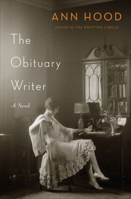 Cover of The Obituary Writer, a novel by Ann Hood