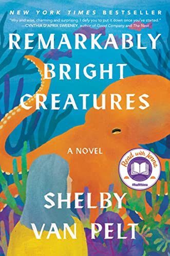The cover of Remarkably Bright Creatures. It features a large orange octopus and a grey haired woman facing it.