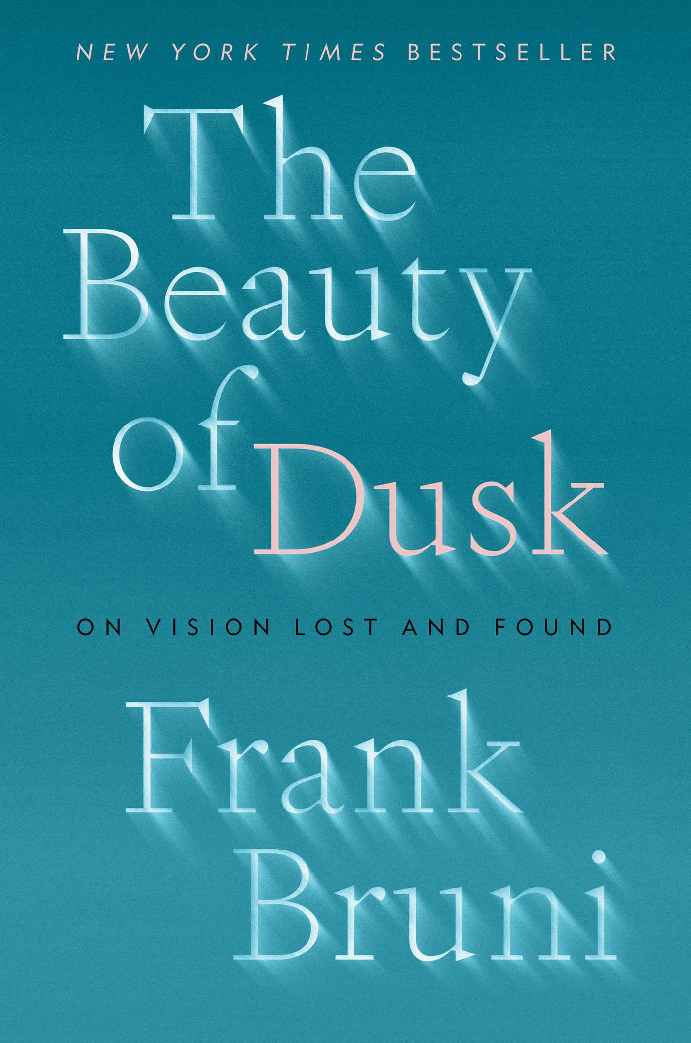 The cover of The Beauty of Dusk by Frank Bruni