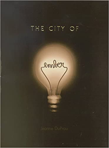 The City iof Ember by Jeanne Duprau
