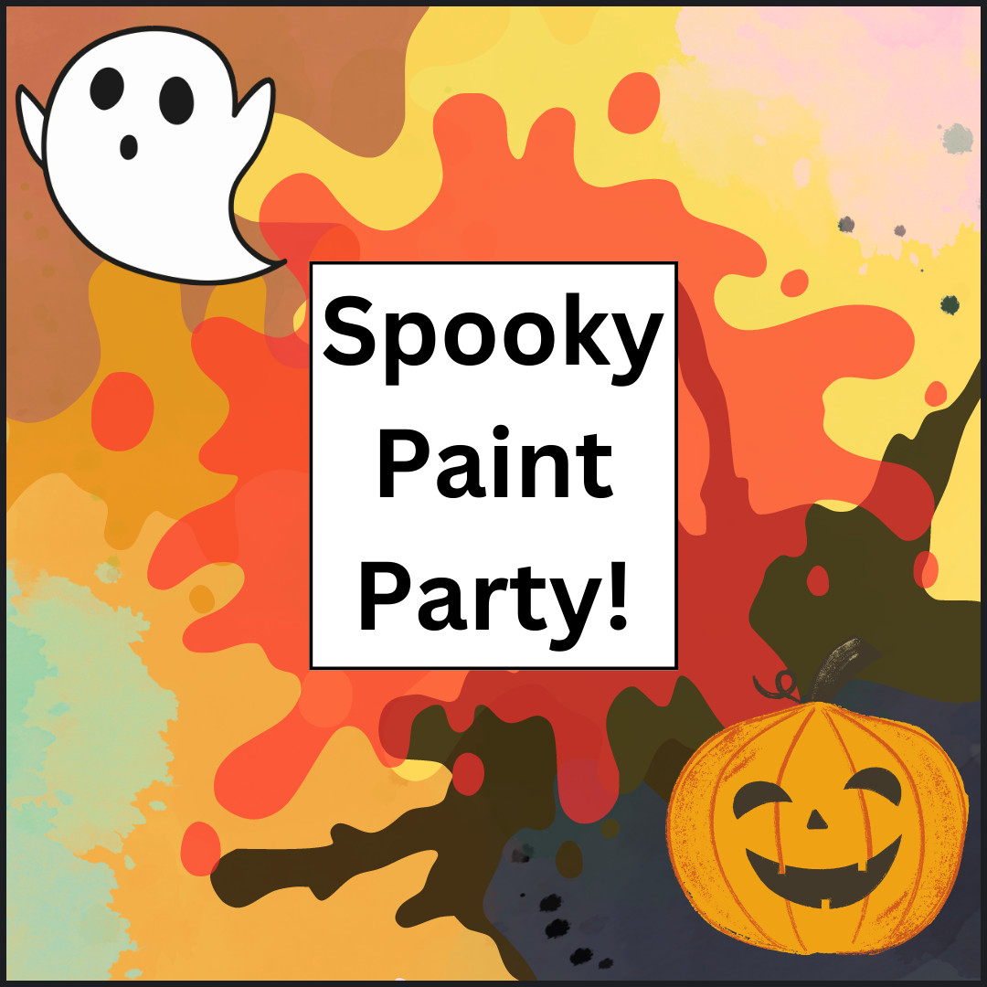 The words "spooky paint party" are in black text in a white box in the center. There's a ghost to the top left and a jack-o-lantern in the bottom right. The background is overlapping paint splotches of brown, yellow, pale pink, black, red, and light green.