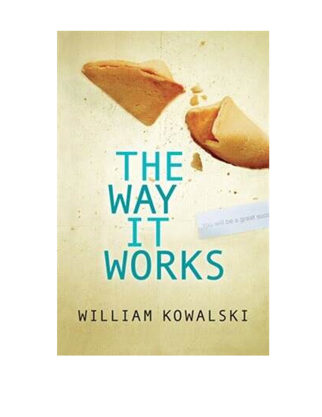 Book cover for The Way Works by William Kowalski