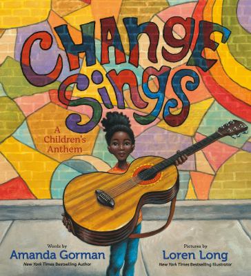 Change Sings by Amanda Gorman book cover