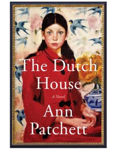 Image of the book cover for The Dutch House: a novel by Ann Patchett.