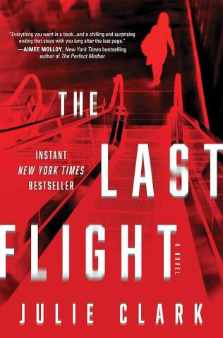 Cover of The Last Flight by Julie Clark