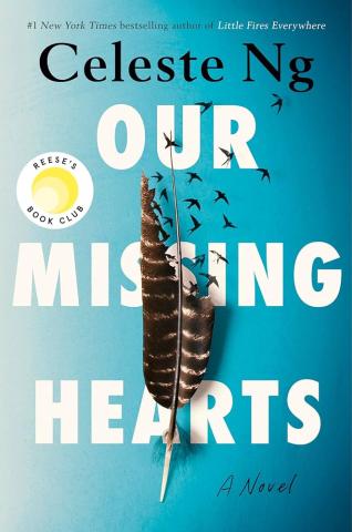 Cover of Our Missing Hearts by Celeste Ng