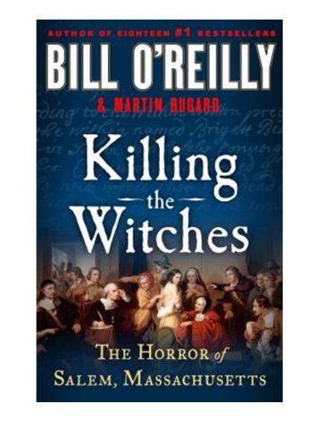 Cover of the book "Killing the Witches" by Bill O'Reilly.