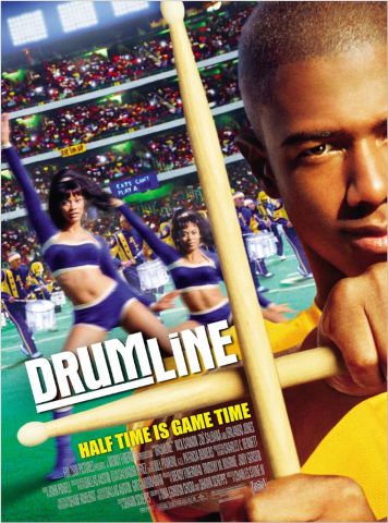 Drumline Movie Poster. Man holding two drumsticks with dancers and a marching band in the background.