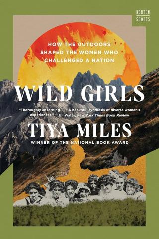 Cover of "Wild Girls" by Tiya Miles