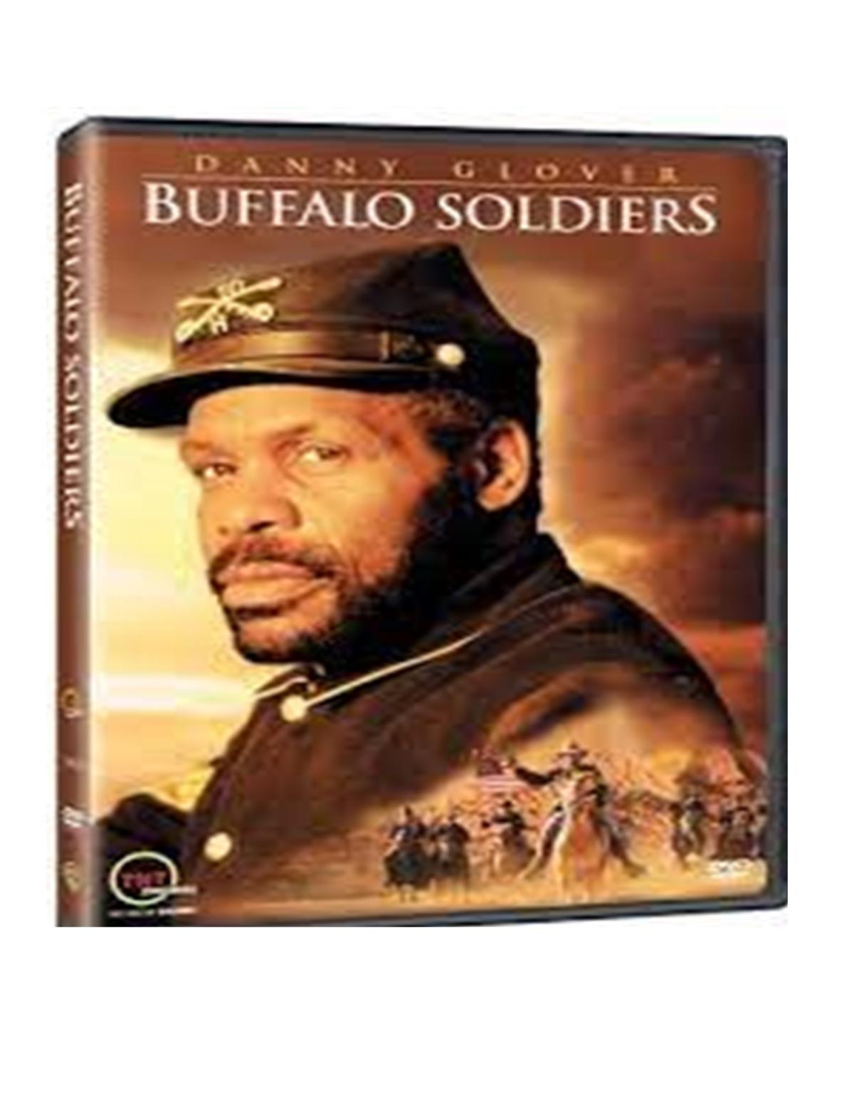 Danny glover as a Buffalo Soldier